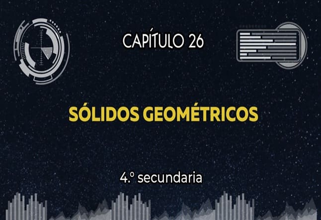Capítulo N. ° 26 - Sólidos Geométricos